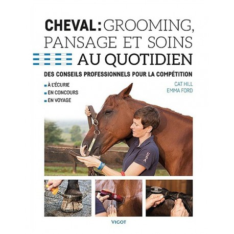 CHEVAL - GROOMING, PANSAGE ET SOINS